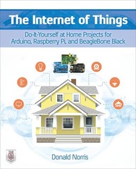 The Internet of Things: Do-It-Yourself at Home Projects for Arduino, Raspber…