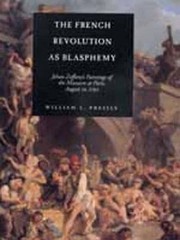 The French Revolution as Blasphemy: Johan Zoffany’s Paintings of the Massacre…
