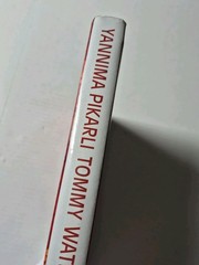 Yannima Pikarli Tommy Watson 2010 Ngayuku Ngura My Country Art Book Ex-Library