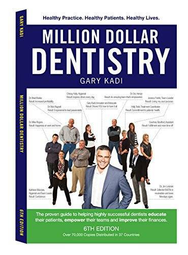 Million Dollar Dentistry – Paperback By Gary Kadi – GOOD