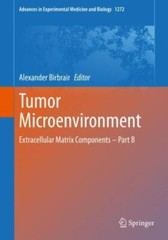 Advances in Experimental Medicine and Biology Ser.: Tumor Microenvironment :…