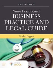 Nurse Practitioner’s Business Practice and Legal Guide by Carolyn Buppert: Used