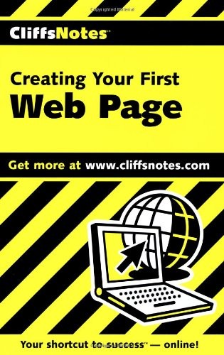 Creating Your First Web Page (Cliffs Notes) By Alan Simpson