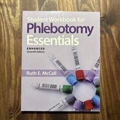 Student Workbook for Phlebotomy Essentials, Enhanced Edition by Ruth E. McCall
