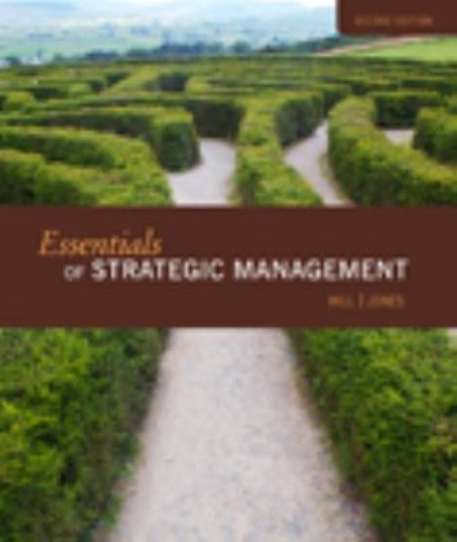 Essentials of Strategic Management Gareth R., Hill, Charles W. L.