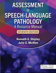 Assessment in Speech-Language Pathology: A Resource Manual by Shipley VERY GOOD
