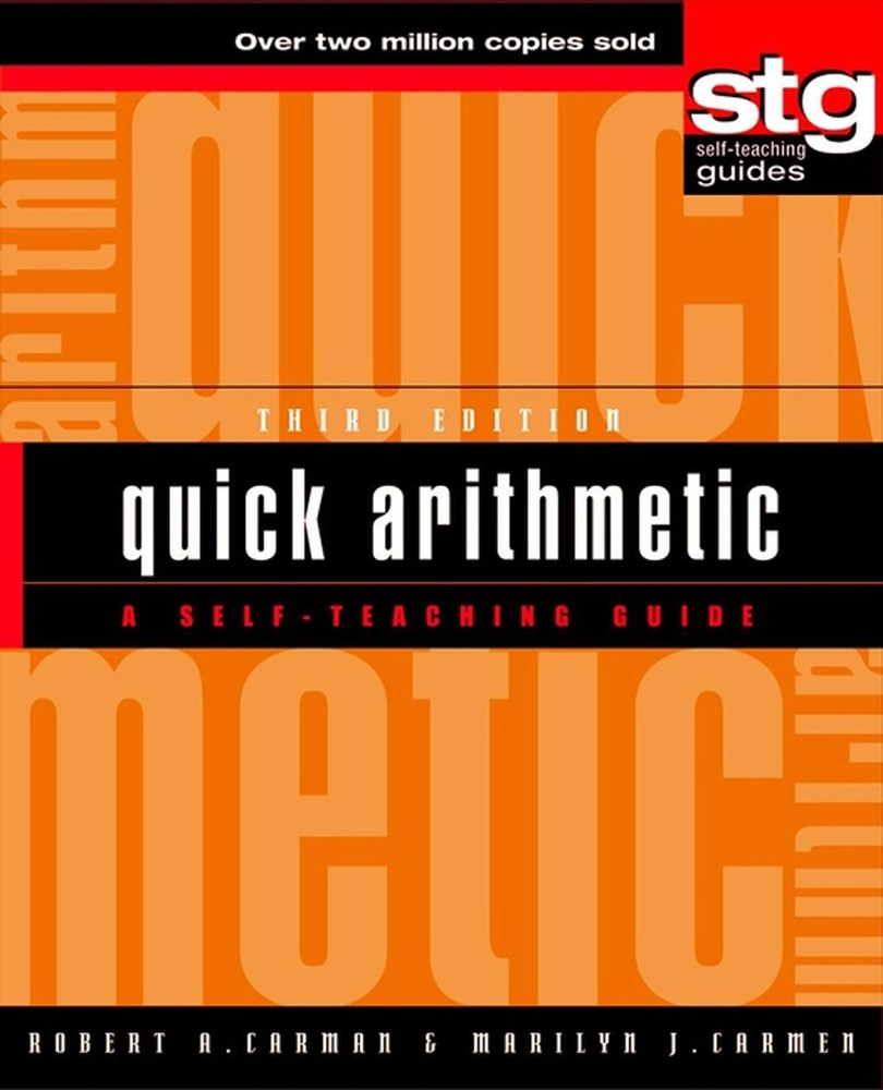 Quick Arithmetic: A Self-Teaching Guide (Wiley Self-Teaching Guides, 159) – …
