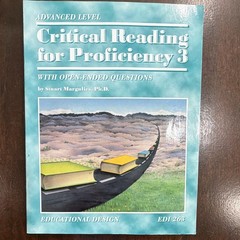 Critical Reading For Proficiency 3 Advanced Level by Stuart Margulies, Ph.D.