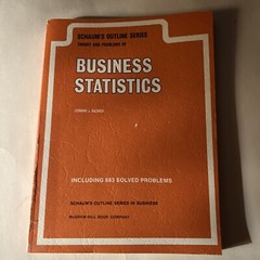 Schaum’s Outline Ser.: Outline of Business Statistics by Leonard J. Kazmier…
