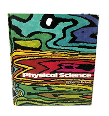 Physical Science Holt Rinehart and Winston 1976 Vintage Book Robert S. Cohen