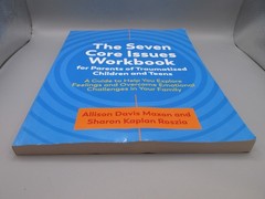 Seven Core Issues Workbook for Parents of Traumatized Children and Teens