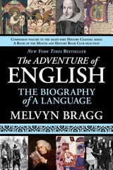 The Adventure of English – New York Times Best Seller: The Biography of a La…