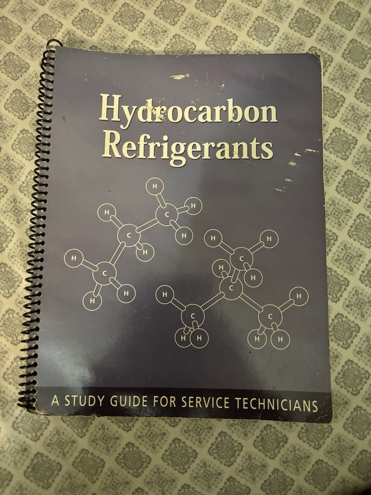 Hydrocarbon Refrigerants a Study Guide for Service Technicians