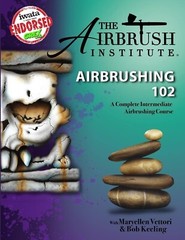 The Airbrush Institute Airbrushing 102, A Complete Intermediate Airbrushing