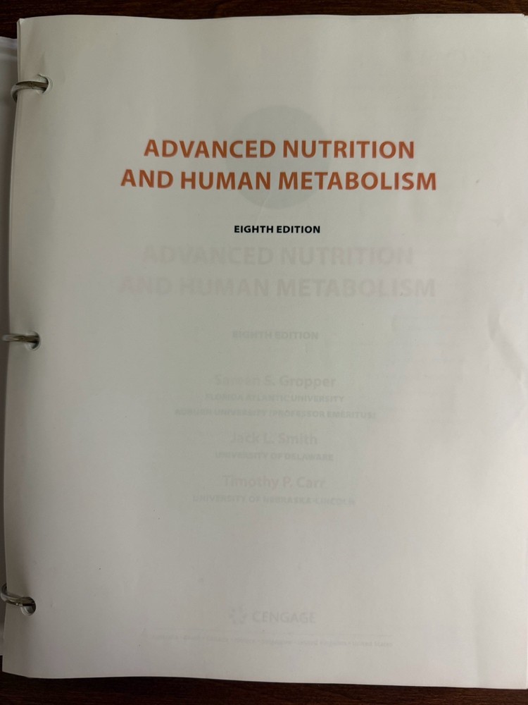 Advanced Nutrition and Human Metabolism 8th Ed by Gropper, Smith, Carr