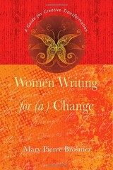 Women Writing for (a) Change: A Guide for Creative Transformation
