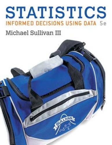 Statistics: Informed Decisions Using Data (5th Edition) – Hardcover – GOOD