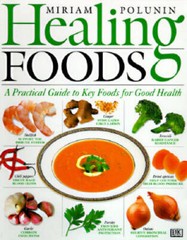 Healing Foods (Dk Living) – Hardcover By Polunin, Miriam – GOOD