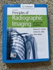Mindtap Course List Ser.: Principles of Radiographic Imaging : An Art