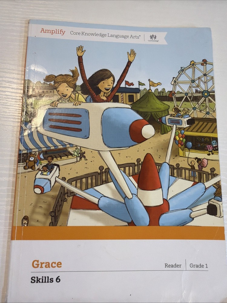 CKLA Grade 1 Skills 6 Student Reader “Grace” 978-1-68391-0275