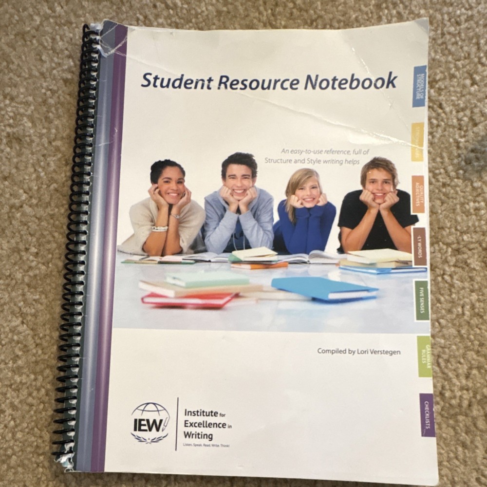 Institute for Excellence in Writing Student Resource Notebook, Lori Verstegen, …