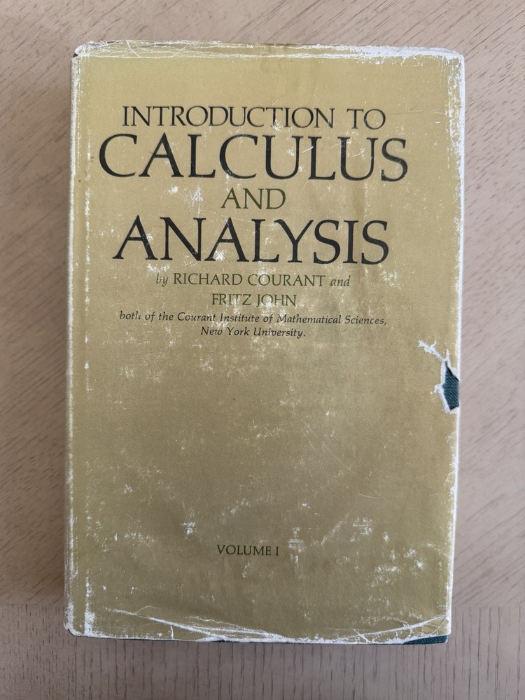 INTRODUCTION TO CALCULUS AND ANALYSIS Vol. 1 R. Courant F. John 1965 HCDJ