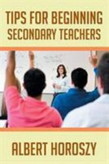 Tips for Beginning Secondary Teachers – Horoszy, Albert