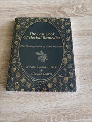 NEW SEALED The Lost Book of Herbal Remedies (paperback with color pictures)