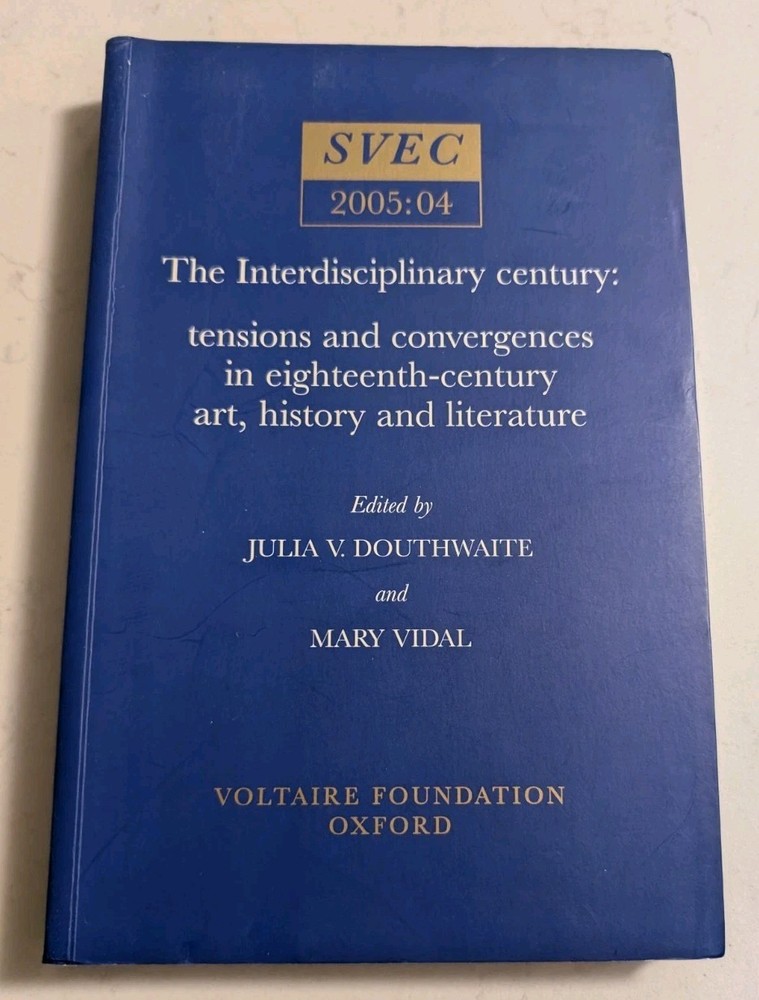 Oxford University Studies in the Enlightenment Ser.: The Interdisciplinary…