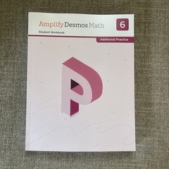 Amplify Desmos Math California Student Workbook Additional Practice: 6