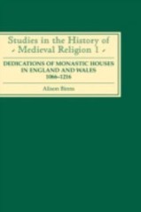 Dedications of Monastic Houses in England and Wales, 1066-1216, Hardcover by …