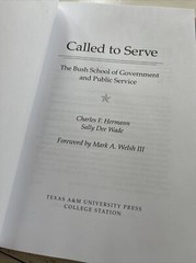 Called to Serve Bush School Government Public Service Signed Inscribed HC