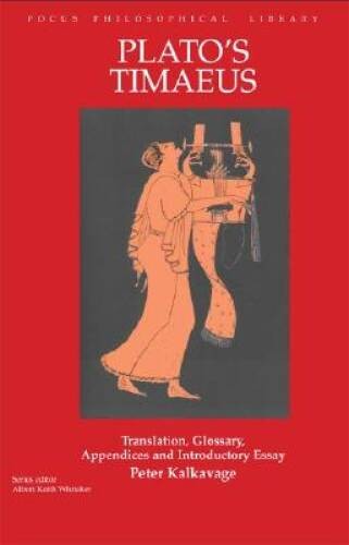 Plato: Timaeus (Focus Philosophical Library) – Paperback By Plato – VERY GOOD