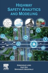 HIGHWAY SAFETY ANALYTICS & MODELING by Dominique Zachry Department of Civil and
