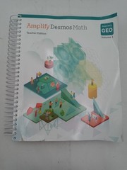 Amplify Desmos Math Geometry Vol 1 Units 1-4 Teacher Edition 9798895807354