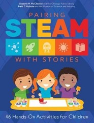 Pairing STEAM with Stories: 46 Hands-On Activities for Children – GOOD