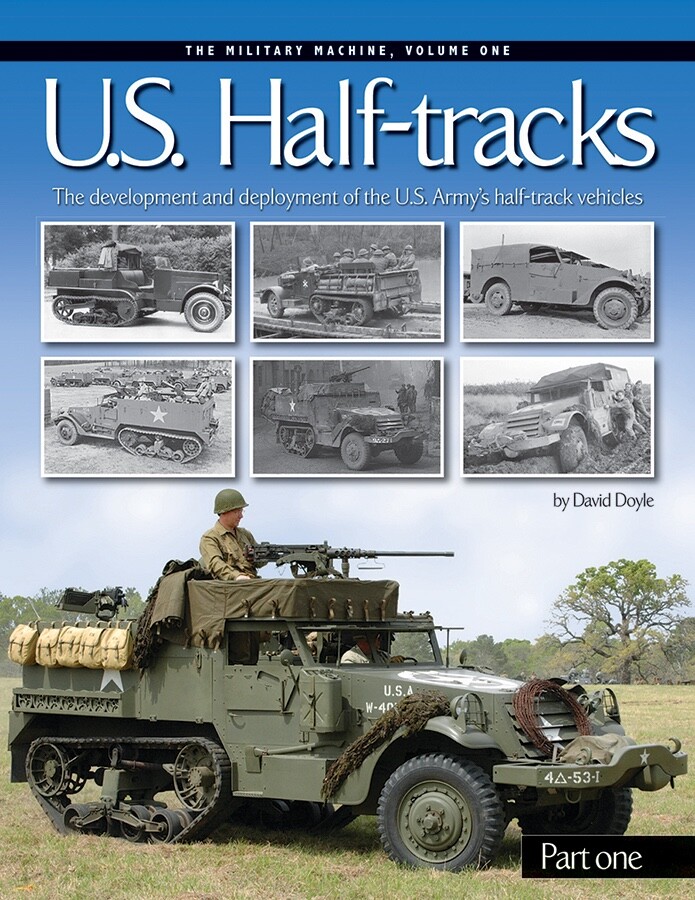 US Half-Tracks Volume One, Part One by David Doyle HC Ampersand
