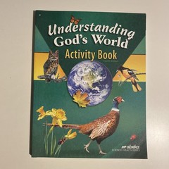 Abeka Understanding God’s World 4 Activity Book & Key No Writing