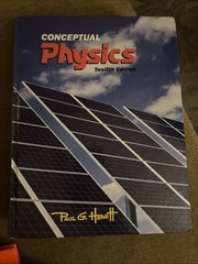 CONCEPTUAL PHYSICS 12th Twelfth Edition Hardcover by Paul G. Hewitt