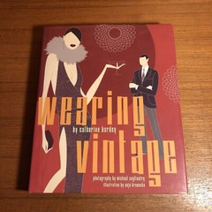 Wearing Vintage by Catherine Bardey – Black Dog 2002 Illustrated Hardcover