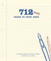 712 More Things to Write About, San Francisco Writers’