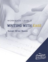 The Complete Writer: Level Three Workbook for Writing with Ease – GOOD