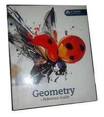 Geometry – A Reference Guide K12 Summit Curriculum – Hardcover – GOOD