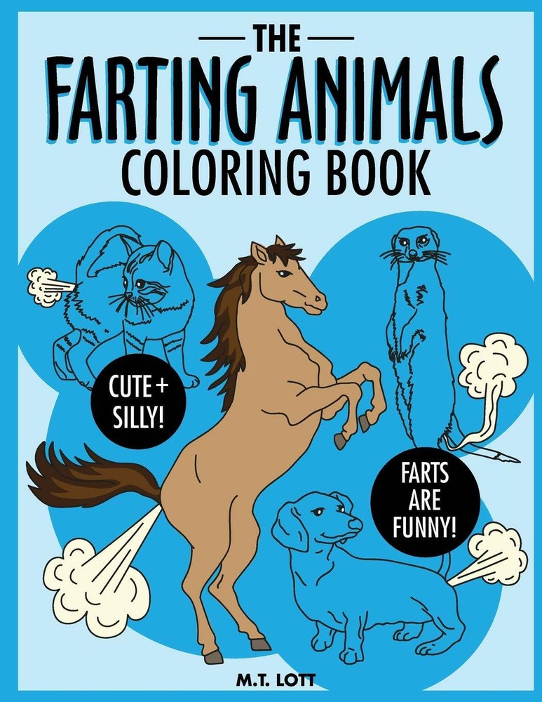 The Farting Animals Coloring Book by M. Lott PAPERBACK Humor