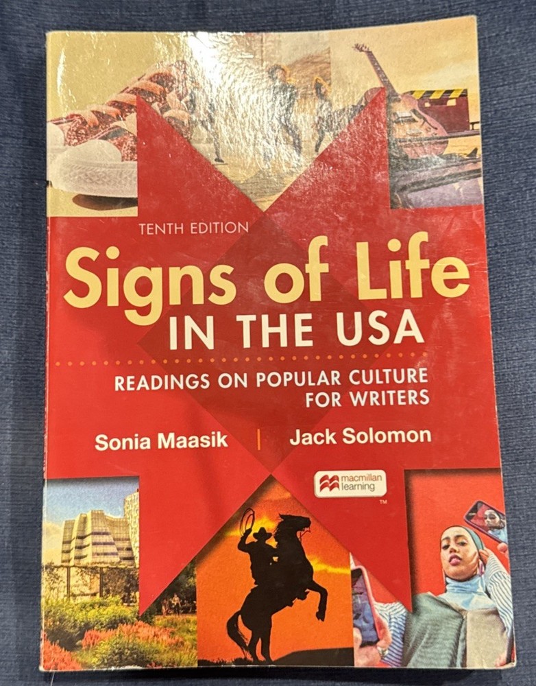 Bedford/St. Martin’s Signs of Life in the USA Tenth Edition by Maasik & Solomon