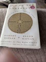 Out of the Labyrinth : Setting Mathematics Free by Ellen Kaplan and Robert…