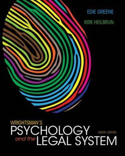 Wrightsman’s Psychology and the Legal System – Hardcover – VERY GOOD