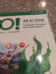 GO! All in One: Computer Concepts and Applications (4th Edition) – GOOD