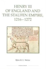 Henry Iii Of England And The Staufen Empire, 1216-1272