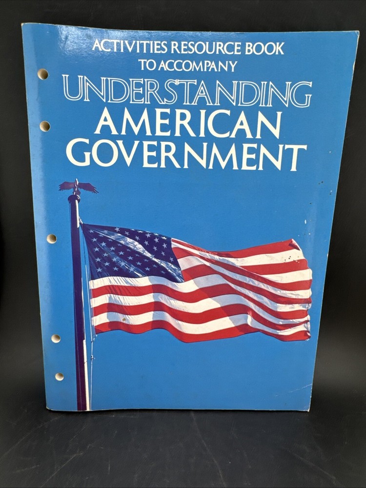 ACTIVITIES RESOURCE BOOK TO ACCOMPANY UNDERSTANDING AMERICAN GOVERNMENT